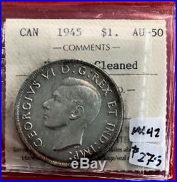 1945 Canada 1 Dollar Silver Coin One Dollar MX42 ICCS AU-50 Harshly Cleaned