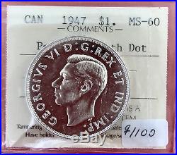 1947 Dot Pointed Canada 1 Dollar Silver Coin ICCS MS 60 Scarce so pretty