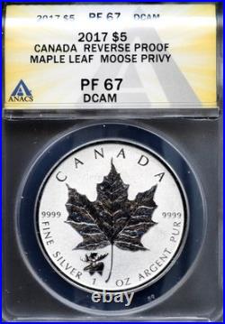 2017 $5 Silver Canadian Maple Moose Privy Rev PF67 DCAM ANACS # 7967973 + Bonus