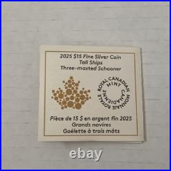 2025 Canada $15 Tall Ships Three Masted Schooner Pure Silver Coin 2025 Canada $15 Tall Ships Three Masted Schooner Pure Silver Coin