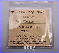 Canada 1936 Dot Silver 25 Cents Coin ICCS EF-40 Cleaned