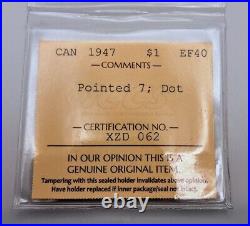 Canada 1947 Pointed 7 Dot Silver $1.00 Dollar Coin ICCS EF40