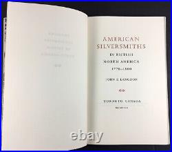 Ex-American Colonial Silversmiths in Canada 1776-1800 Limited Edition Book